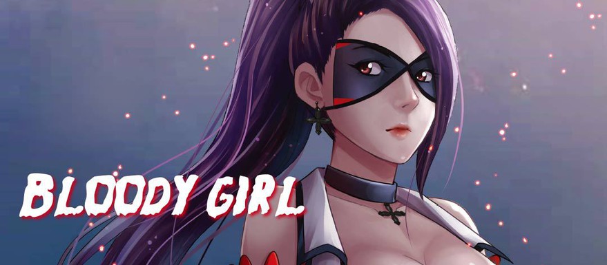《Bloody Girl》更新至133节